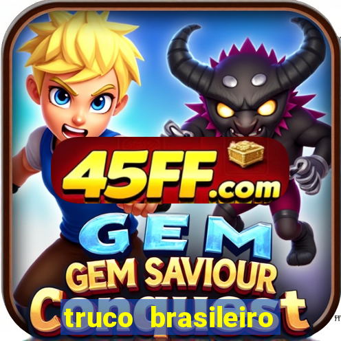 truco brasileiro giro feliz